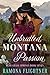 Unbridled Montana Passion (...
