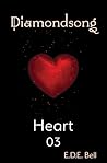 Heart (Diamondsong, #3)
