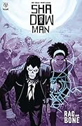 Shadowman, Vol. 3: Rag and Bone