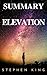 Summary of Elevation by Ste...