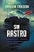 Sin rastro (Spanish Edition)