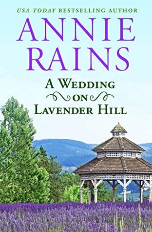 A Wedding on Lavender Hill (Sweetwater Springs, #1.5)