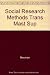 Social Research Methods Trans Mast Sup by Neuman