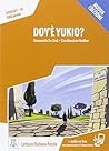 Dov'e Yukio? Elementare Dov'e Yukio? Elementare