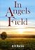 In Angels Field