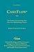 Cash Flow: The Practical Art of Earning More from Your Ophthalmology Practice