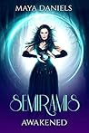 Semiramis Awakened (Semiramis #1) Semiramis Awakened (Semiramis #1)