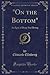 "On the Bottom" (Classic Reprint): An Epic of Deep-Sea Diving