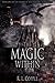 The Magic Within (The Legen...