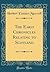The Early Chronicles Relating to Scotland (Classic Reprint)
