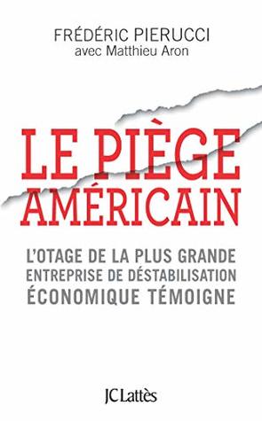 Le piège américain