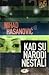 Kad su narodi nestali by Nihad Hasanović