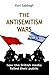 The Antisemitism Wars: How ...