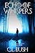 Echo of Whispers: Book One (Echo of Whispers Series)