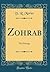 Zohrab: The Hostage (Classic Reprint)