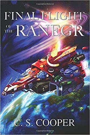 Final Flight of the Ranegr