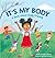 It's My Body by Louise Spilsbury