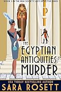 The Egyptian Antiquities Murder (High Society Lady Detective,  #3)