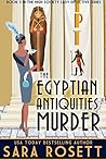 The Egyptian Antiquities Murder by Sara Rosett