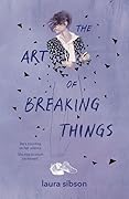 The Art of Breaking Things