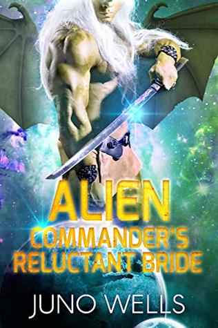 Alien Commander's Reluctant Bride (Draconian Warriors, #3)