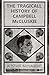 The Tragicall History of Campbell McCluskie