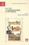 Il romanticismo e l'effimero