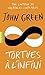 Tortues à l'infini by John Green