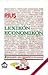 Lexikón Economikón: Diccionario para ignorantes (en Economía)