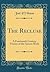 The Recluse: A Fourteenth Century Version of the Ancren Riwle (Classic Reprint)