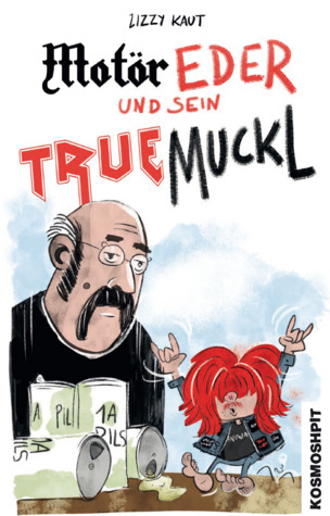 Motör Eder und sein Truemuckl (Paperback)