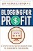 Blogging For Profit: A Step...