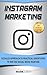 Instagram Marketing: Detail...