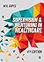 Supervision and Mentoring in Healthcare by Neil Gopee