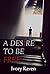 A Desire to Be Free