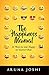 THE HAPPINESS MANUAL: 21 Wa...