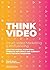 THINKVIDEO: SMART VIDEO MAR...