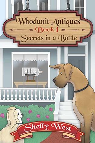 Secrets in a Bottle (Whodunit Antiques, #1)