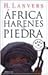 AFRICA. HARENES DE PIEDRA by Hernán Lanvers