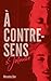 Jalousie (À contre-sens, #3)