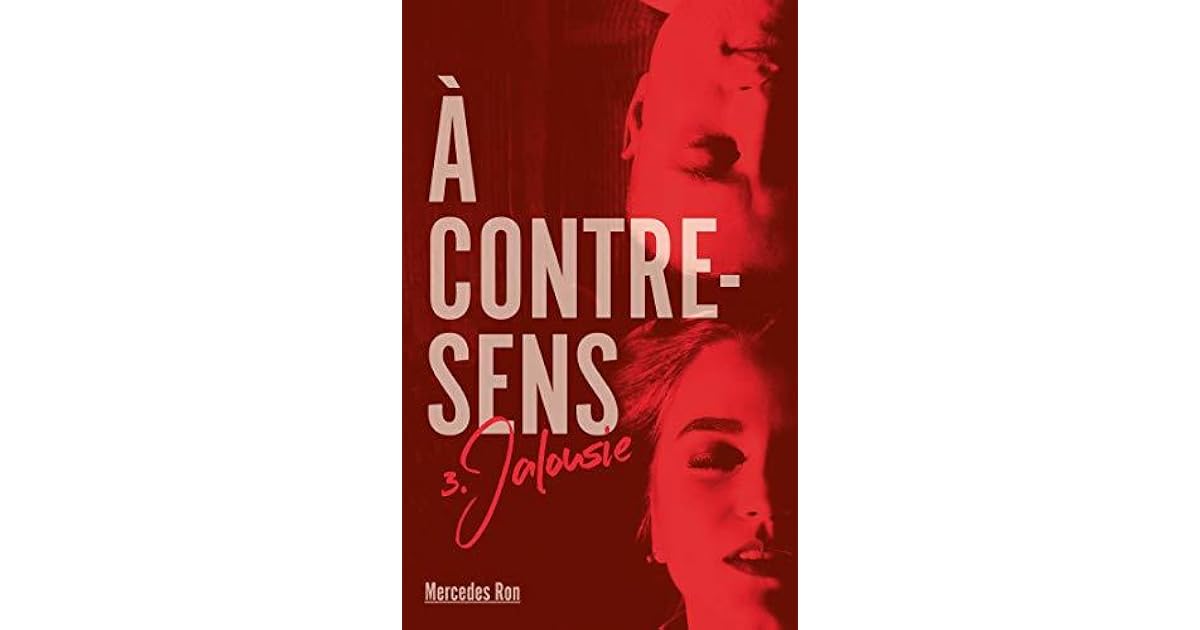 Jalousie (À contresens 3) by Mercedes Ron Jalousie (À contresens 3) by Mercedes Ron