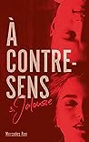 Jalousie (À contre-sens, #3)