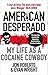 American Desperado by Evan Wright