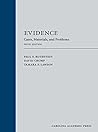 Evidence: Cases, Materials, and Problems