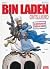 Bin Laden ontsluierd. De stripaanslag tegen Al Qaida