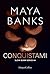 Conquistami. Slow burn series