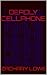 Deadly Cellphone