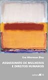 Assassinato de mulheres e direitos humanos