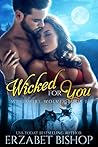 Wicked For You (Westmore Wolves, #1)