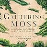 Gathering Moss: A...